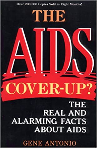 Cover of The Aids Cover-up - The Real and Alarming facts about Aids